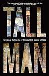Cover of 'The Tall Man' by Chloe Hooper