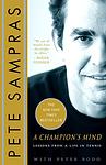 Cover of 'A Champion's Mind' by Pete Sampras