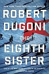 Cover of 'The Eighth Sister' by Robert Dugoni