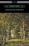 Cover of 'The Road Not Taken And Other Poems' by Robert Frost