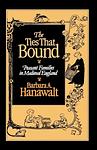 Cover of 'The Ties That Bound' by Barbara A. Hanawalt