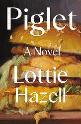 Cover of 'Piglet' by Lottie Hazell