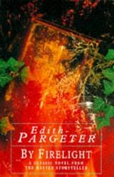 Cover of 'By Firelight' by Edith Pargeter
