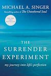 Cover of 'The Surrender Experiment' by Michael A. Singer