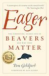 Cover of 'Eager' by Ben  Goldfarb