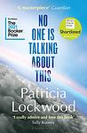 Cover of 'No One Is Talking About This' by Patricia Lockwood
