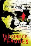 Cover of 'The King Of Plagues' by Jonathan Maberry