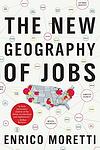 Cover of 'The New Geography Of Jobs' by Enrico Moretti