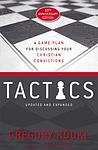 Cover of 'Tactics' by Gregory Koukl