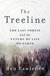 Cover of 'The Treeline' by Ben Rawlence