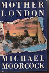 Cover of 'Mother London' by Michael Moorcock