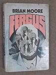 Cover of 'Fergus' by Brian Moore