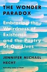 Cover of 'The Wonder Paradox' by Jennifer Michael Hecht