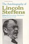 Cover of 'The Autobiography of Lincoln Steffens' by Lincoln Steffens