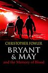 Cover of 'Bryant & May And The Memory Of Blood' by Christopher Fowler