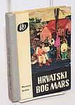 Cover of 'Hrvatski Bog Mars' by Miroslav Krleža