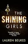 Cover of 'The Shining Girls' by Lauren Beukes