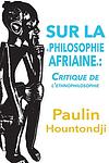 Cover of 'Sur La Philosophie Africaine' by Paulin Hountondji