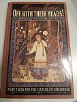 Cover of 'Off With Their Heads!' by Maria Tatar