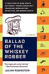 Cover of 'Ballad Of The Whiskey Robber' by Julian Rubinstein