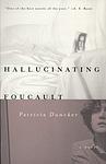 Cover of 'Hallucinating Foucault' by Patricia Duncker
