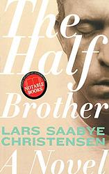 Cover of 'The Half Brother' by Lars Saabye Christensen