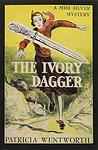 Cover of 'The Ivory Dagger' by Patricia Wentworth