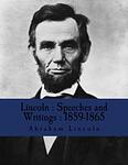Cover of 'Speeches And Writings 1859–1865' by Abraham Lincoln