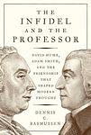 Cover of 'The Infidel And The Professor' by Dennis C. Rasmussen