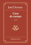 Cover of 'Casa De Campo' by José Donoso