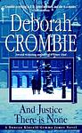 Cover of 'And Justice There Is None' by Deborah Crombie
