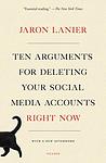 Cover of 'Ten Arguments For Deleting Your Social Media Accounts Right Now' by Jaron Lanier
