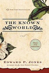 Cover of 'The Known World' by Edward P. Jones