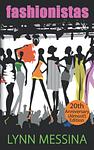 Cover of 'Fashionistas' by Lynn Messina