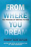 Cover of 'From Where You Dream' by Robert Olen Butler