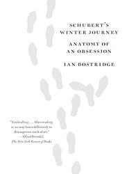 Cover of 'Schubert’s Winter Journey' by Ian Bostridge