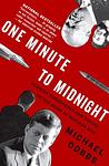 Cover of 'One Minute To Midnight' by Michael  Dobbs