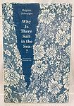 Cover of 'Why Is There Salt In The Sea?' by Brigitte Schwaiger