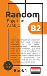 Cover of 'Random Egyptian Arabic B2' by Matthew Aldrich