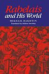 Cover of 'Rabelais And His World' by Mikhail Bakhtin