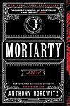 Cover of 'Moriarty' by Anthony Horowitz