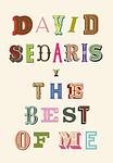 Cover of 'The Best Of Me' by David Sedaris