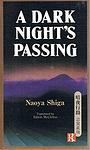 Cover of 'A Dark Night's Passing' by Naoya Shiga