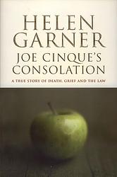 Cover of 'Joe Cinque's Consolation' by Helen Garner