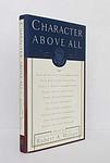 Cover of 'Character Above All' by A. N. Wilson