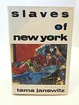 Cover of 'Slaves Of New York' by Tama Janowitz
