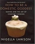 Cover of 'How to Be a Domestic Goddess: Baking and the Art of Comfort Cooking' by Nigella Lawson