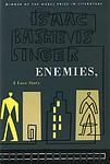 Cover of 'Enemies, A Love Story' by Isaac Bashevis Singer