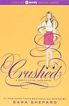Cover of 'Crushed' by Sara Shepard