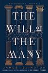 Cover of 'The Will Of The Many' by James  Islington